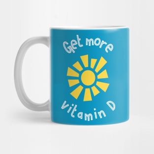 Get More Vitamin D Mug